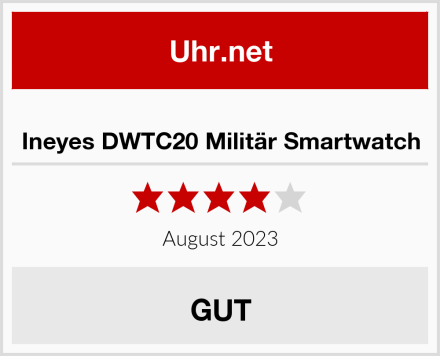  Ineyes DWTC20 Militär Smartwatch Test