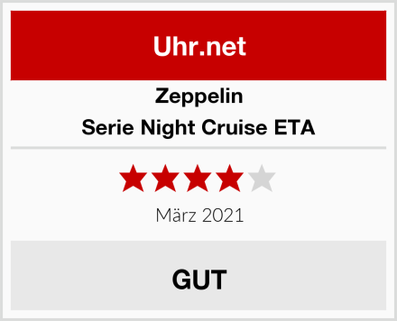 Zeppelin Serie Night Cruise ETA Test